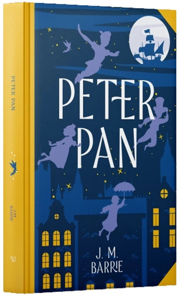 Peter Pan by J. M. Barrie - Wilco Classics Sprayed Edge Hardback - Complete Original Text - Ages 9-12 - Gift Edition Neverland Adventure