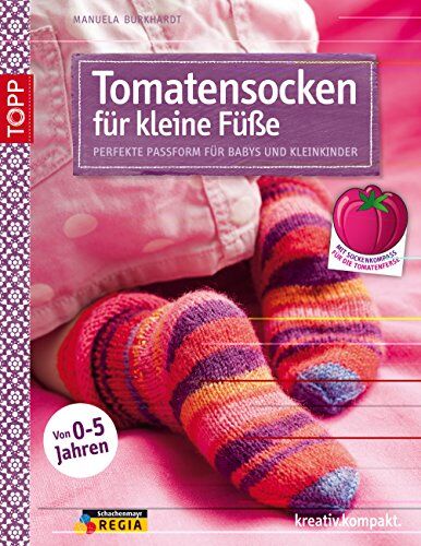 Manuela Burkhardt - Tomatensocken für kleine Füße: Perfekte Passform für Babys und Kleinkinder - Preis vom 17.10.2026 19:25:27 h