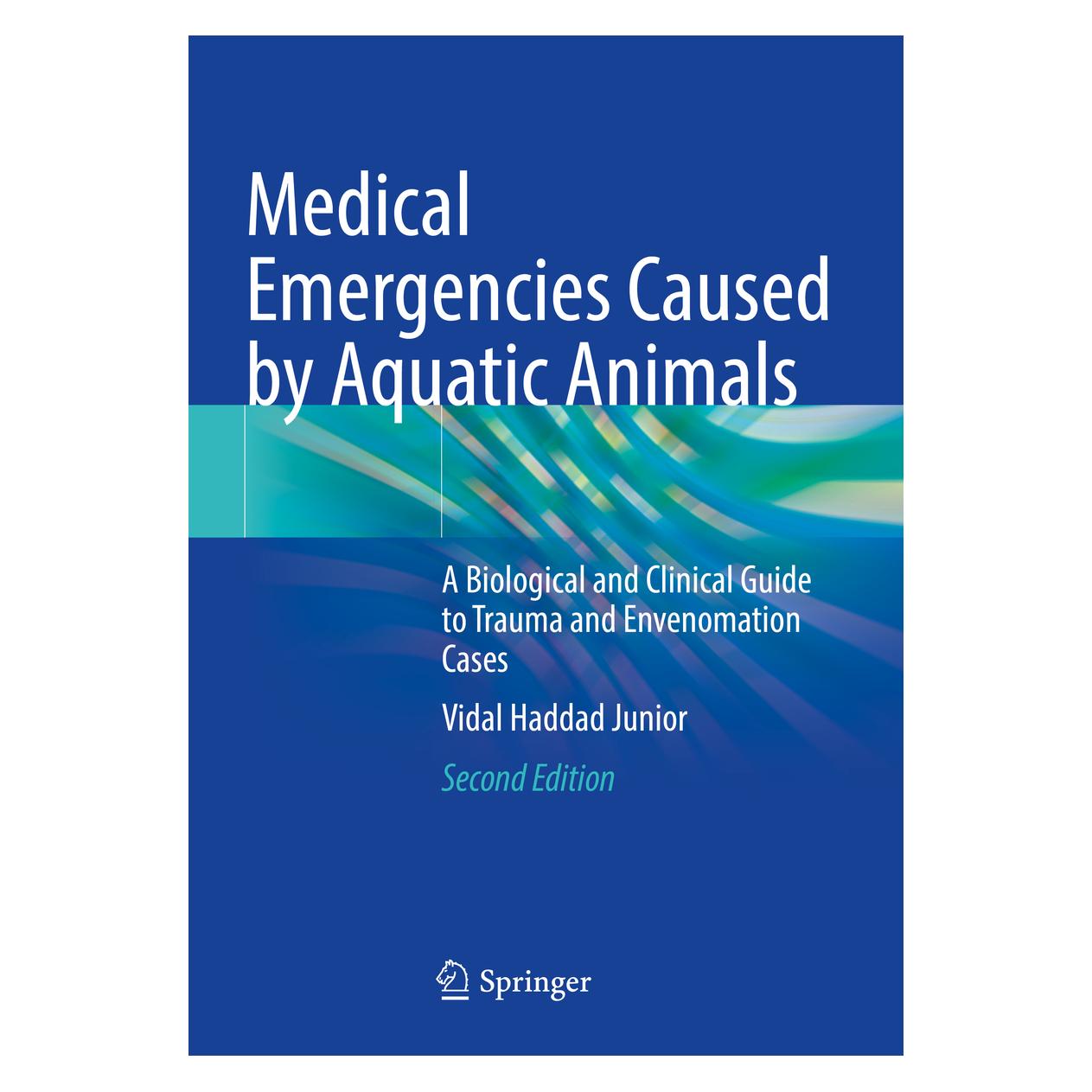 Springer Medical Emergencies Caused by Aquatic Animals (Englisch, Vidal Haddad Junior) (56892252)