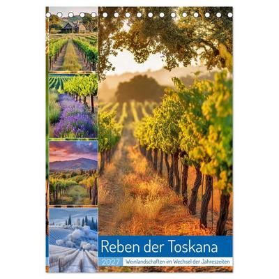 Reben der Toskana (Tischkalender 2027 DIN A5 hoch), CALVENDO Monatskalender