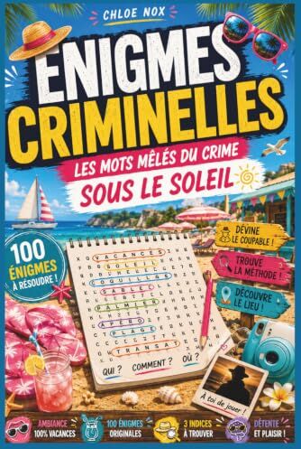 Enigmes criminelles : les mots mêlés du crime sous le soleil: livre d'enquête et de casse tête. Spécial vacances. Jeu de logique et de déduction en mode détente (Le cercle noir) - Preis vom 13.10.2026 19:28:25 h
