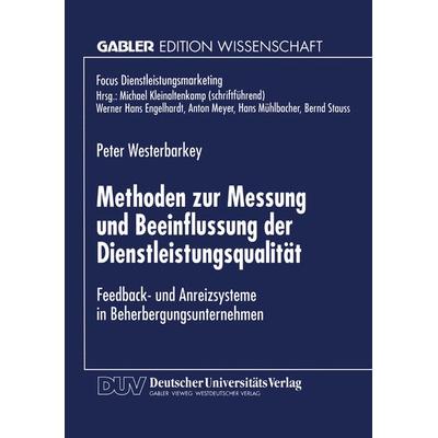 Methoden zur Messung und Beeinflussung der Dienstleistungsqualität, Taschenbuch von Peter Westerbarkey, Deutscher Universitätsverlag,