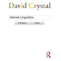 Crystal,D.:Internet Linguistics, Fachbücher von David Crystal