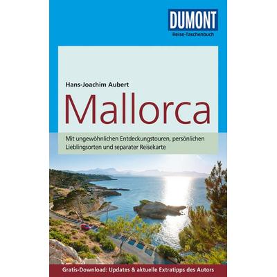 DuMont Reise-Taschenbuch Reiseführer Mallorca, Taschenbuch von Hans-Joachim Aubert, DuMont Reiseverlag