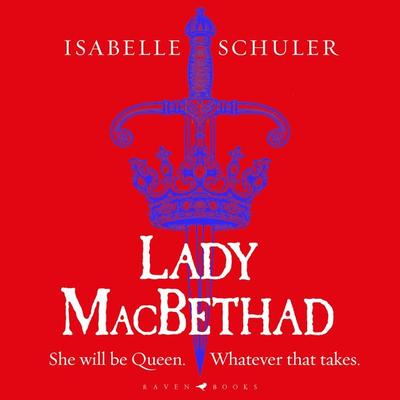 Lady MacBethad - Isabelle Schuler, Audio, 9781526647283