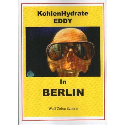 Kohlenhydrate Eddy, Taschenbuch von Wolfgang Schorat, Tonstrom, 978-3-932209-07-9
