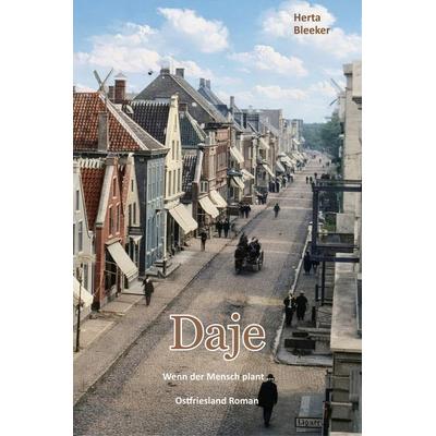 Daje, Taschenbuch von Herta Bleeker, Buchwerkstatt Hage, 978-3-690-89048-9