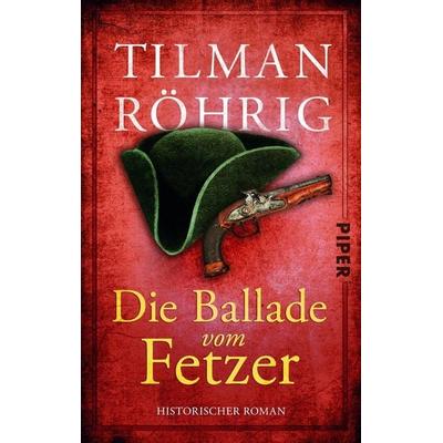 Die Ballade vom Fetzer, Taschenbuch von Tilman Röhrig, Piper