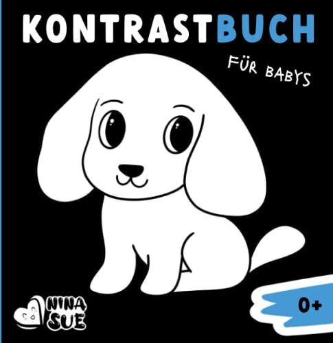 Nina Sue - Kontrastbuch für Babys - Ein Montessori-Buch für die visuelle Entwicklung von Babys: Einzigartiges Babybuch ab 0 Monaten mit wunderschönen schwarz-weiß Kontrast-Motiven - Preis vom 04.10.2026 03:51:26 h