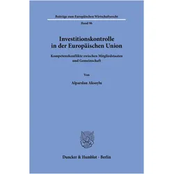 Investitionskontrolle in der Europäischen Union, Fachbücher von Alparslan Aksoylu