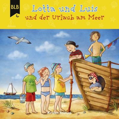 Lotta und Luis und der Urlaub am Meer - Kirsten Brünjes, Audio, 4066339002654