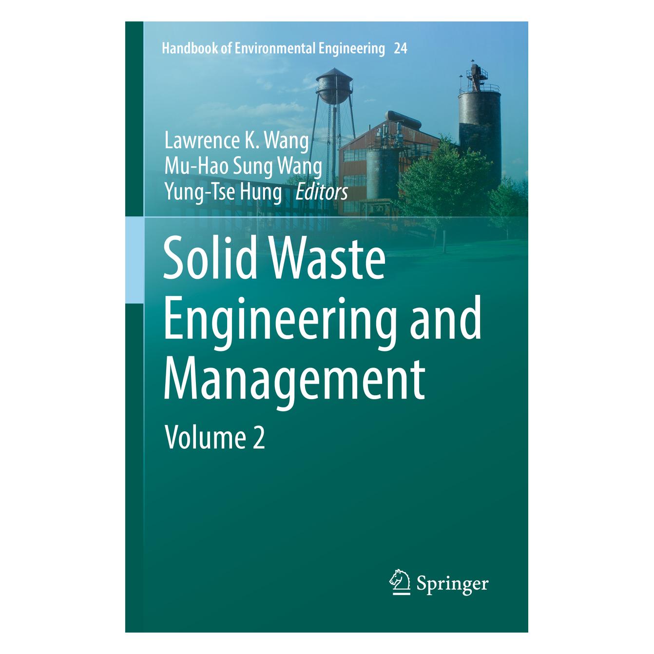 Springer Solid Waste Engineering and Management (Englisch, Softcover, Lawrence K. Wang, Mu-Hao Sung Wang, Yung-Tse Hung) (56937464)