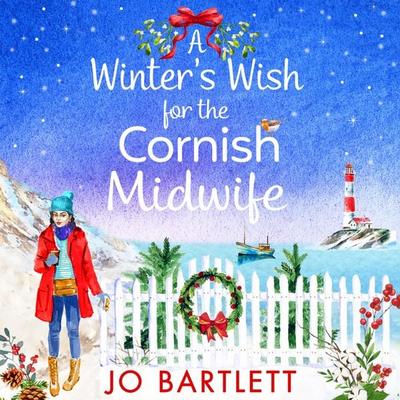 A Winter's Wish For The Cornish Midwife - Jo Bartlett, Audio, 9781800489578