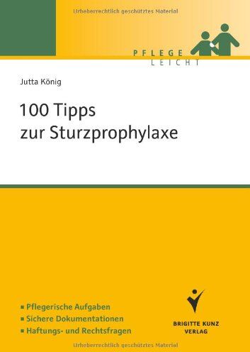 Jutta König - 100 Tipps zur Sturzprophylaxe (Pflege leicht) - Preis vom 30.09.2026 22:30:23 h