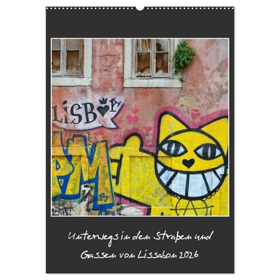 In den Straßen und Gassen von Lissabon 2026 (Wandkalender 2026 DIN A2 hoch), CALVENDO Monatskalender