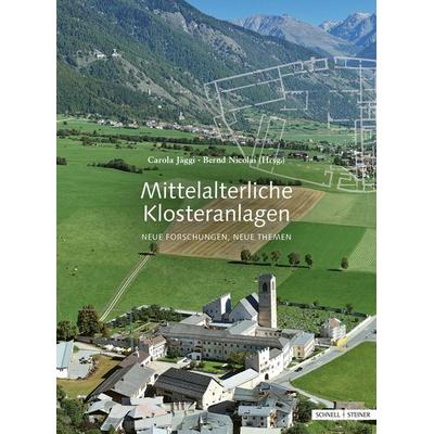 Mittelalterliche Klosteranlagen, Gebundene Ausgabe von Bernd Nicolai, Schnell & Steiner, 978-3-7954-9098-0