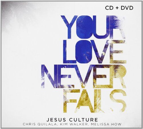 Jesus Culture - Your Love Never Fails - Preis vom 19.10.2026 19:33:35 h