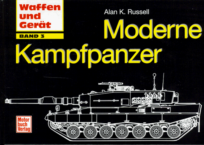 Russell, Alan K. - Moderne Kampfpanzer - Preis vom 30.09.2026 09:01:18 h