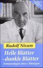 Rudolf Nissen - Helle Blätter, dunkle Blätter. Erinnerungen eines Chirurgen, der lange mit Sauerbruch zusammenarbeitete. - Preis vom 07.10.2026 11:45:10 h