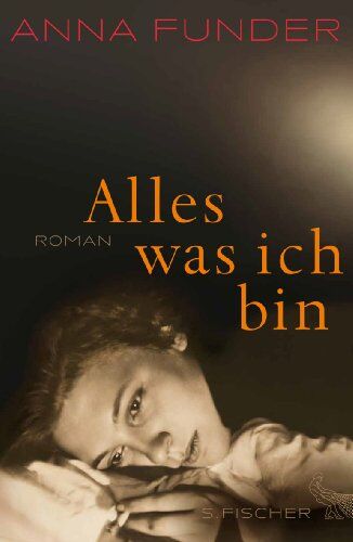 Anna Funder - Alles, was ich bin: Roman - Preis vom 02.10.2026 23:42:20 h