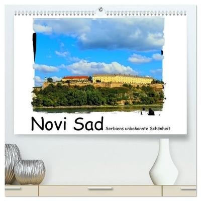 Novi Sad Serbiens unbekannte Schönheit (hochwertiger Premium Wandkalender 2027 DIN A2 quer), Kunstdruck in Hochglanz