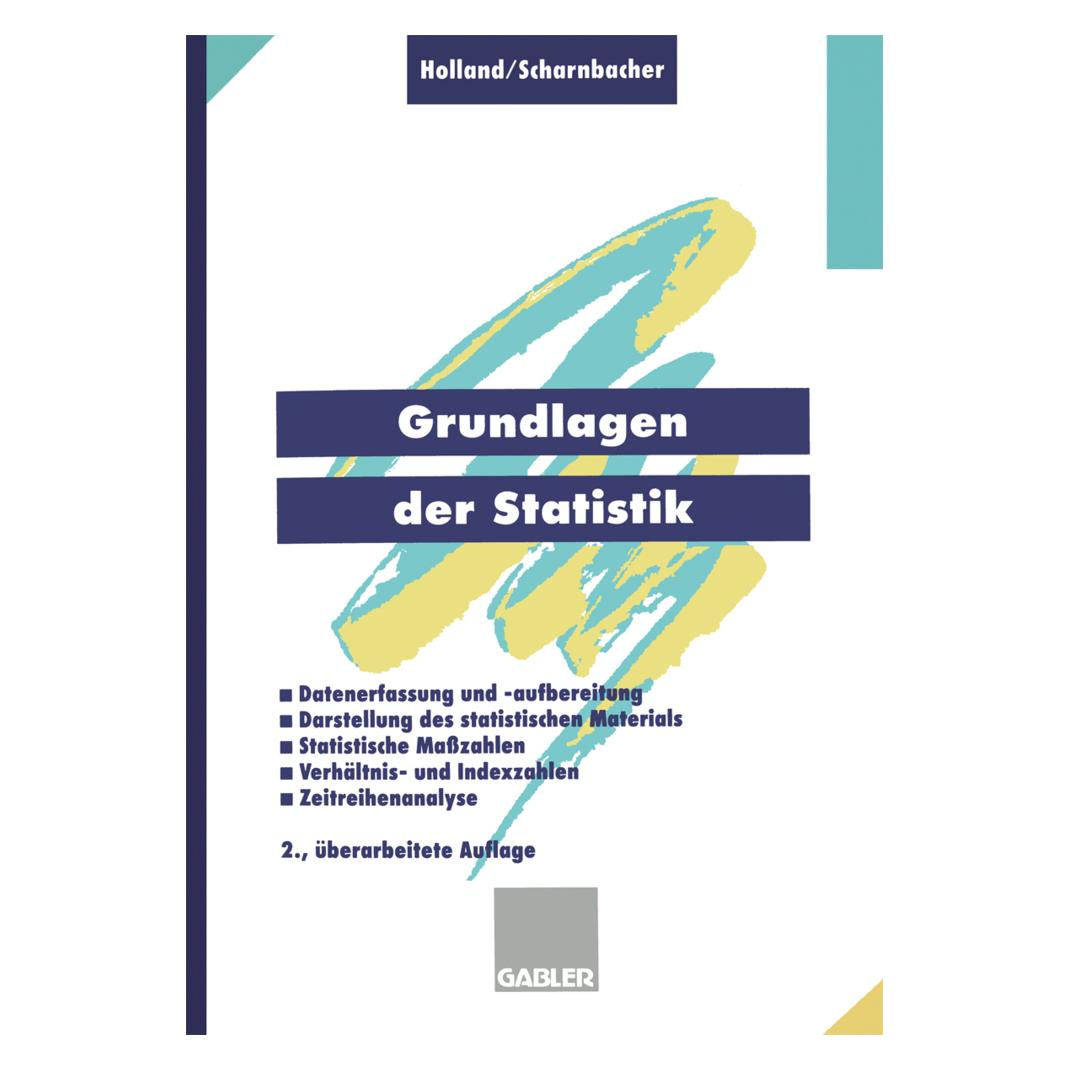 Gabler Grundlagen der Statistik (Deutsch, Softcover, Heinrich Holland) (8692716)