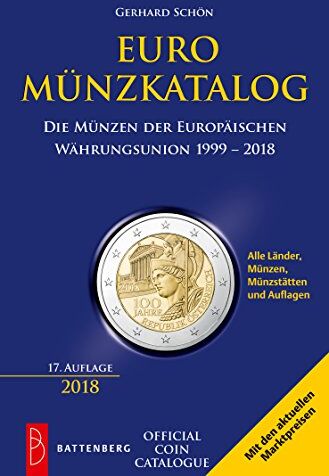 Gerhard Schön - Euro Münzkatalog: Die Münzen der Europäischen Währungsunion 1999 - 2018 - Preis vom 30.09.2026 09:01:18 h