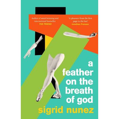 A Feather on the Breath of God, Taschenbuch von Sigrid Nunez, Little, Brown Books for Young Readers, 978-0-349-01425-8