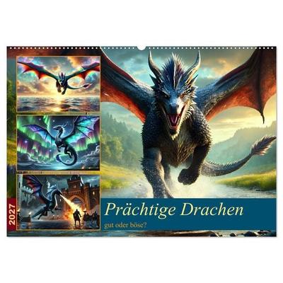 Prächtige Drachen, gut oder böse? (Wandkalender 2027 DIN A2 quer), CALVENDO Monatskalender