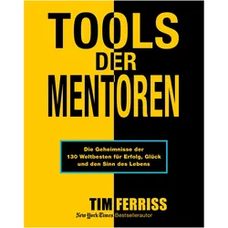 Tools der Mentoren, Ratgeber von Tim Ferriss