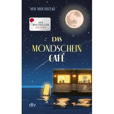 Das Mondscheincafé, Taschenbuch von Mai Mochizuki, dtv, 978-3-423-35227-7
