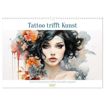 Tattoo trifft Kunst - Starke Tattoos treffen auf sanftes Aquarell (Wandkalender 2027 DIN A3 quer), CALVENDO Monatskalender