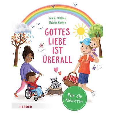 Gottes Liebe ist überall (Pappbilderbuch), Gebundene Ausgabe von Tammi Salzano, Herder, 978-3-451-71732-1