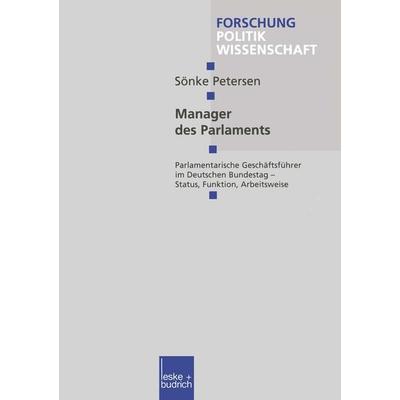 Manager des Parlaments, Taschenbuch von Sönke Petersen, VS Verlag für Sozialwissenschaften, 978-3-8100-2622-4