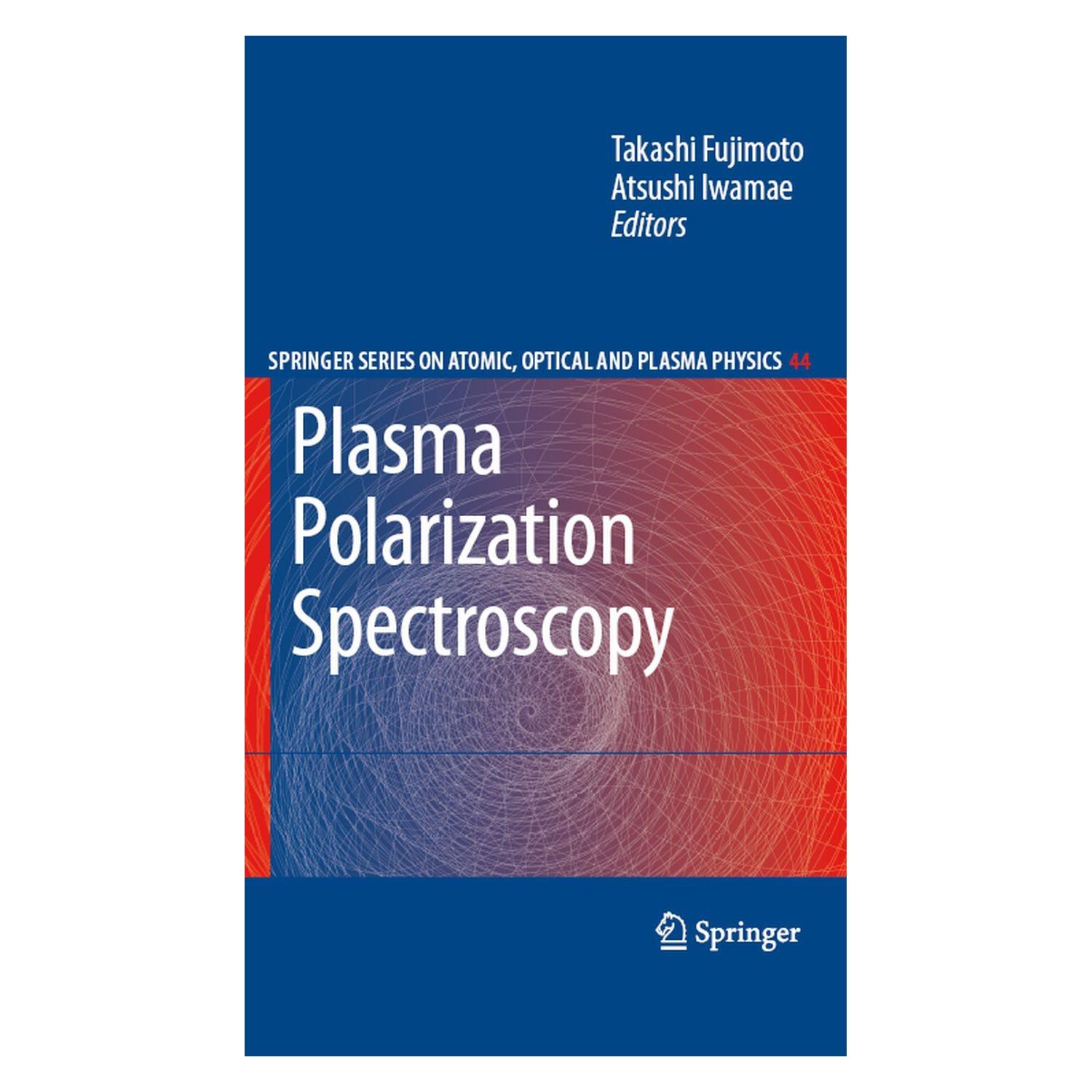 Springer Plasma Polarization Spectroscopy (Englisch, Hardcover, Atsushi Iwamae, Takashi Fujimoto) (9783540735861)