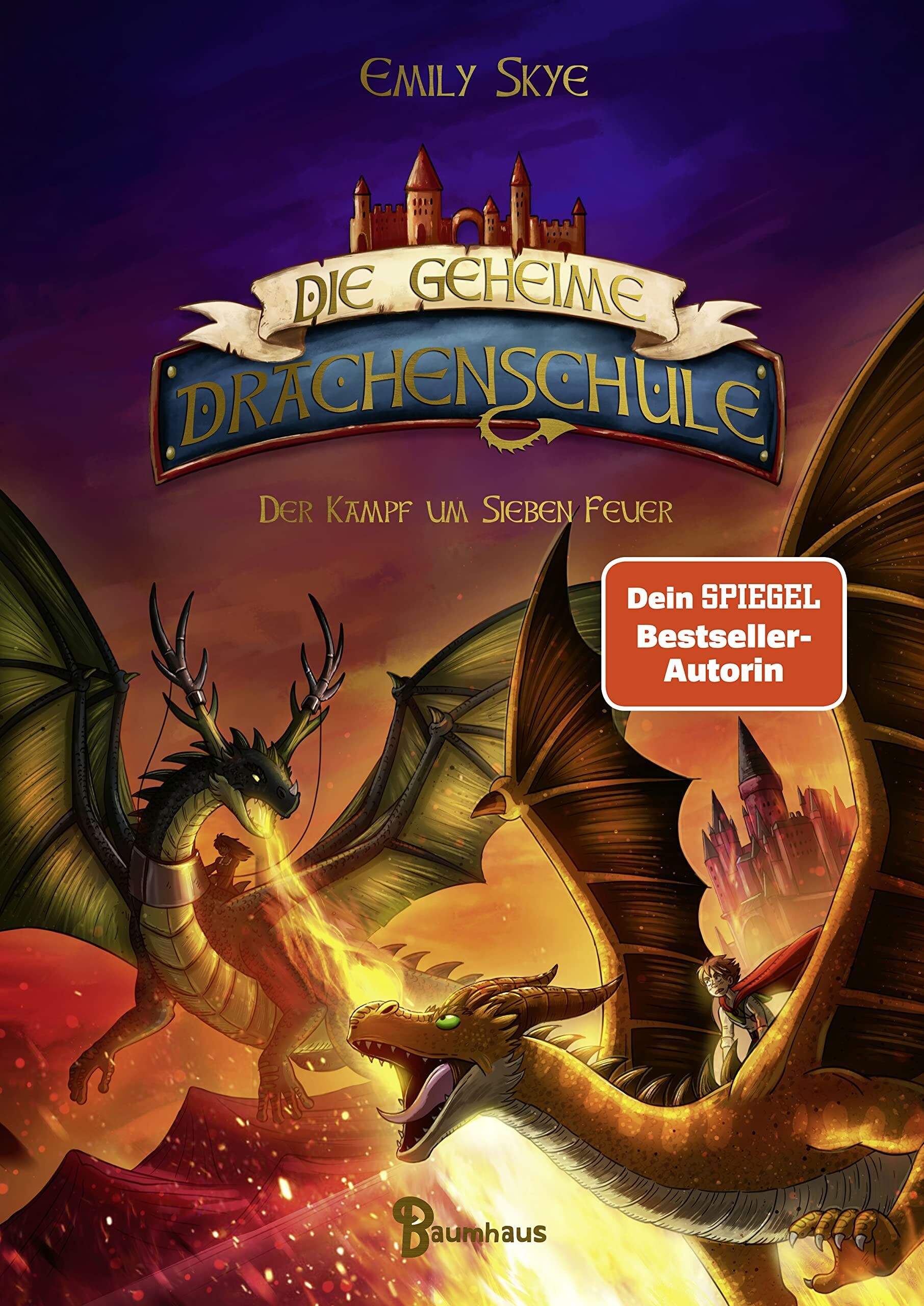 Emily Skye - Die geheime Drachenschule - Der Kampf um Sieben Feuer - Preis vom 13.10.2026 19:28:25 h