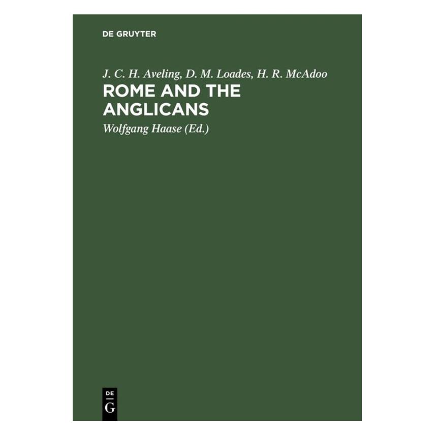 De Gruyter Aveling:Rome and the Anglicans (Englisch, Hardcover, J. C. H. Aveling) (67765279)