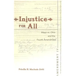 Injustice for All, Fachbücher von Priscilla H. Machado Zotti