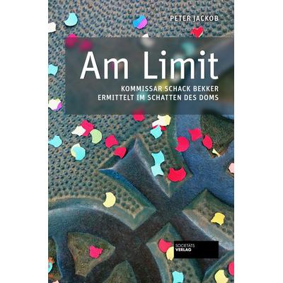 Am Limit, Taschenbuch von Peter Jackob, Societäts-Verlag, 978-3-95542-302-5