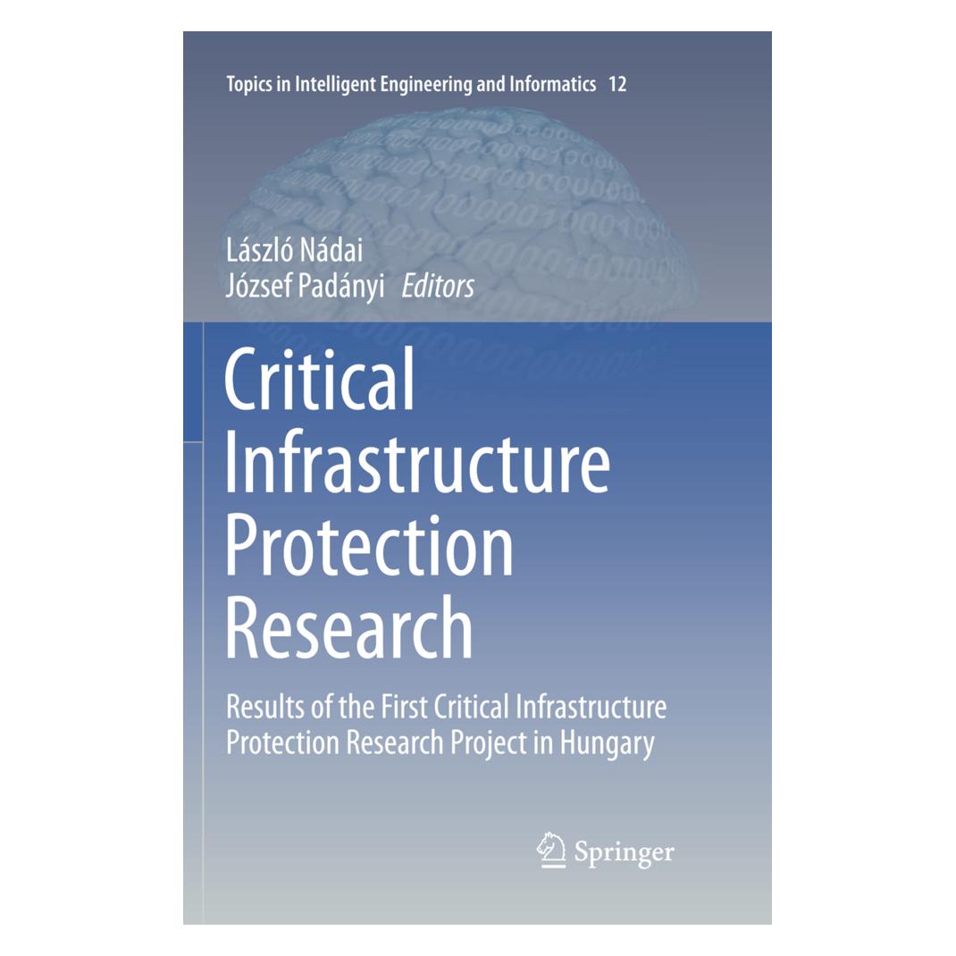 Springer Critical Infrastructure Protection Research (Englisch, Softcover, József Padányi, László Nádai) (56007923)
