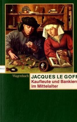Jacques LeGoff - Kaufleute und Bankiers im Mittelalter. - Preis vom 09.10.2026 07:28:09 h