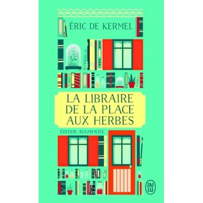 La libraire de la place aux Herbes, Taschenbuch von Eric de Kermel, J'ai Lu, 978-2-290-37441-2
