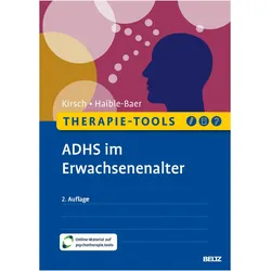 Therapie-Tools ADHS im Erwachsenenalter, Ratgeber von Peter Kirsch, Nina Haible-Baer