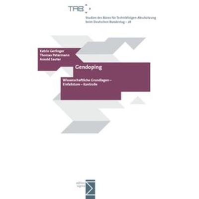 Gendoping, Taschenbuch von Katrin Gerlinger,Thomas Petermann,Arnold Sauter, Edition Sigma, 978-3-8360-8128-3
