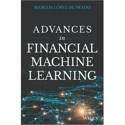 Advances in Financial Machine Learning, Fachbücher von Marcos Lopez de Prado