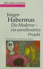 Jürgen Habermas - Die Moderne, ein unvollendetes Projekt - Preis vom 09.10.2026 07:28:09 h