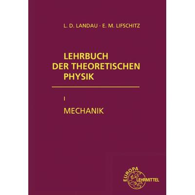 Mechanik, Taschenbuch von Lew D. Landau,Jewgeni M. Lifschitz, Europa-Lehrmittel, 978-3-8085-5612-2