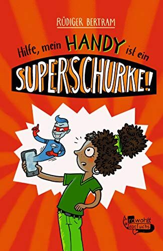 Rüdiger Bertram - Hilfe, mein Handy ist ein Superschurke! 1 (Das Superschurken-Handy, Band 1) - Preis vom 30.09.2026 09:01:18 h