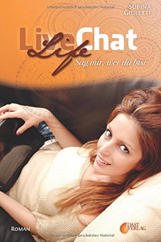 Subina Giuletti - Life Chat: Sag mir, wer du bist - Preis vom 09.10.2026 07:28:09 h