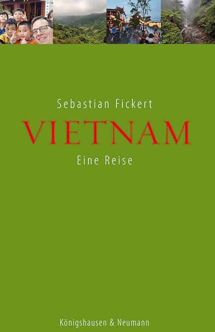 Sebastian Fickert - Vietnam: Eine Reise - Preis vom 18.10.2026 19:22:15 h